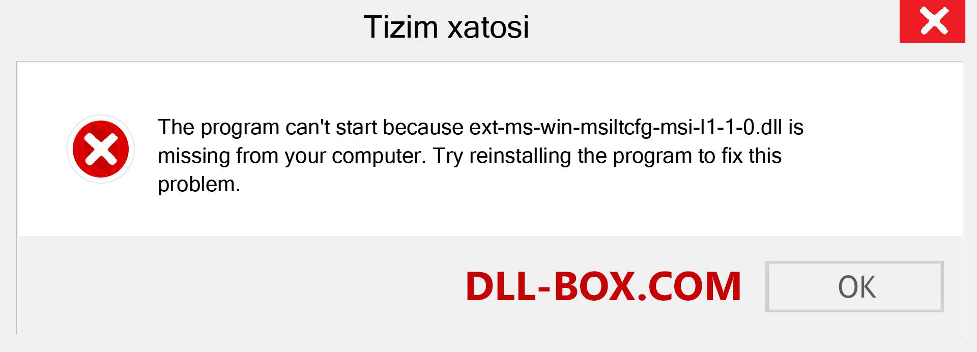 ext-ms-win-msiltcfg-msi-l1-1-0.dll fayli yo'qolganmi?. Windows 7, 8, 10 uchun yuklab olish - Windowsda ext-ms-win-msiltcfg-msi-l1-1-0 dll etishmayotgan xatoni tuzating, rasmlar, rasmlar